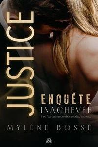 Justice, enquête inachevée
