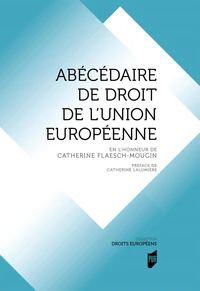Abécédaire de droit de l'Union Européenne