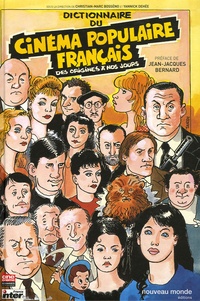  BOSSENO/DEHEE - Dictionnaire du cinéma populaire français - Des origines à nos jours. 1 DVD