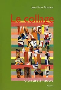 Le collage, d'un art à l'autre