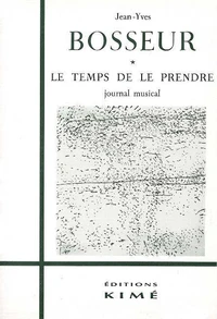 Le Temps De Le Prendre. Journal Musical (1967/ ....)