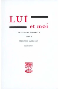 Lui et moi Entretiens spirituels