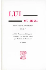 Lui et moi Entretiens spirituels
