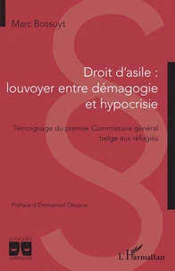 Droit d'asile : louvoyer entre démagogie et hypocrisie