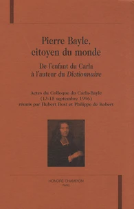 Pierre Bayle, citoyen du monde