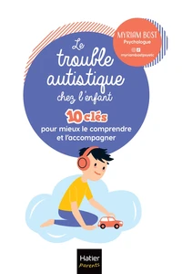 Le trouble autistique chez l'enfant