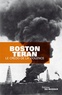Boston Teran - Le Credo de la violence.
