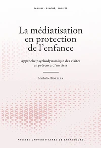 La médiatisation en protection de l'enfance