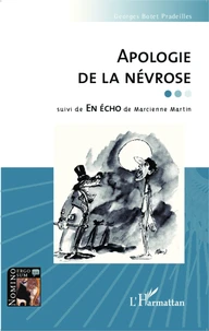 Apologie de la névrose suivi de En écho