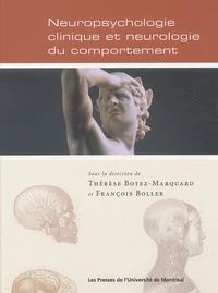 Neuropsychologie clinique et neurologie du comportement