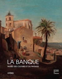 La Banque, Musée des Cultures et du Paysage