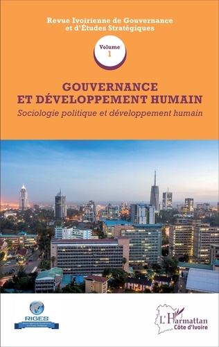 Gouvernance et développement humain. Volume 1, Sociologie politique et développement humain