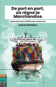 De port en port, où règne la Marchandise