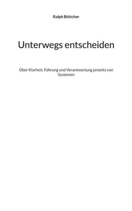 Unterwegs entscheiden