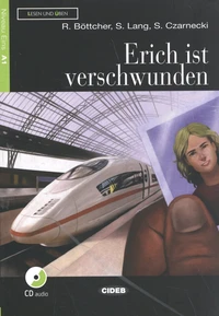 Erich ist verschwunden