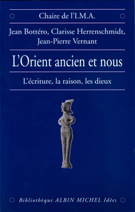 L'Orient ancien et nous