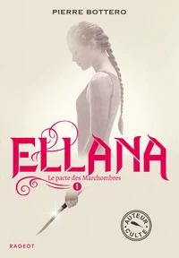 Ellana, le Pacte des Marchombres Tome 1