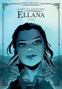 Ellana,  Le pacte des Marchombres - Tome 2 - L'envol