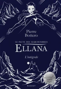 Ewilan, Ellana, l'Intégrale