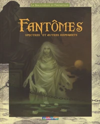 Fantômes, spectres et autres revenants