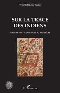 Sur la trace des Indiens