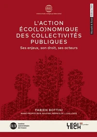 L'action éco(lo)nomique des collectivités publiques