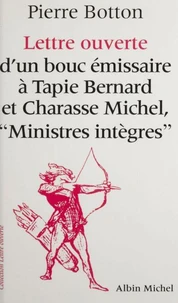 Lettre Ouverte D'Un Bouc Emissaire A Tapie Bernard
