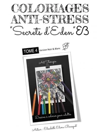 Coloriages secrets d'eden - 4 (n&b)