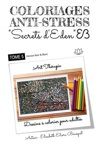 Coloriages secrets d'eden - 5 (n&b)