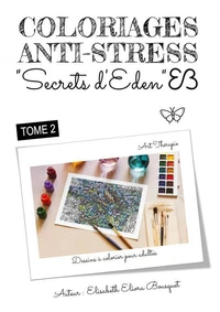 Coloriages secrets d'eden - tome 2