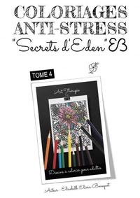 Coloriages secrets d'eden - tome 4