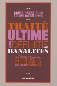 Traité ultime voire définitif des banalités