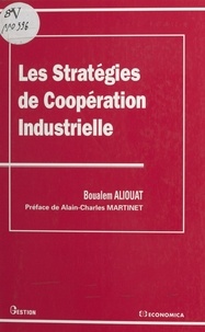 Boualem Aliouat - Les stratégies de coopération industrielle.