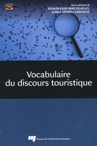 Boualem Kadri et Marie Delaplace - Vocabulaire du discours touristique.