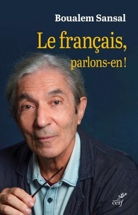 Boualem Sansal - Le français, parlons-en !.