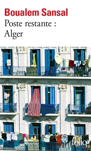 Poste restante : Alger. Lettre de colère et d'espoir à mes compatriotes - Occasion