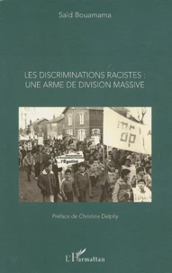 Les discriminations racistes : une armée de division massive