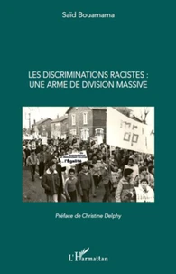 Les discriminations racistes : une armée de division massive