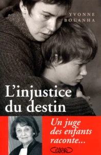 L'INJUSTICE DU DESTIN.