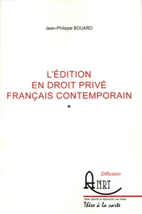 L'édition en droit privé français contemporain