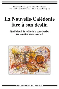 La Nouvelle-Calédonie face à son destin