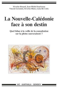 La Nouvelle-Calédonie face à son destin