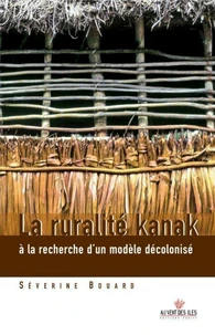 La ruralité kanak