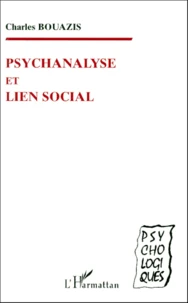 Psychanalyse et lien social