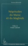 Bouazza Benachir - Négritudes du Maroc et du Maghreb - Servitude, cultures à possession et transthérapies.