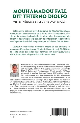 Mouhamadou Fall dit Thierno Diolfo. Vie, itinéraire et oeuvre d'un érudit