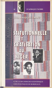 Boubacar Issa Abdourhamane - Crise institutionnelle et démocratisation au Niger.