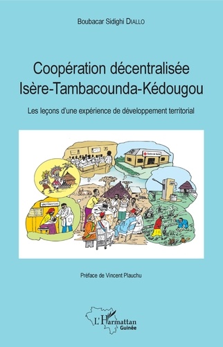 Coopération décentralisée Isère-Tambacounda-Kédougou. Les leçons d'une expérience de développement territorial
