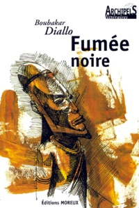 Boubakar Diallo - Fumee Noire.