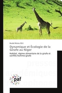Boube Morou - Dynamique et ecologie de la Girafe au Niger - Habitat, regime alimentaire de la girafe et conflits homme-girafe.